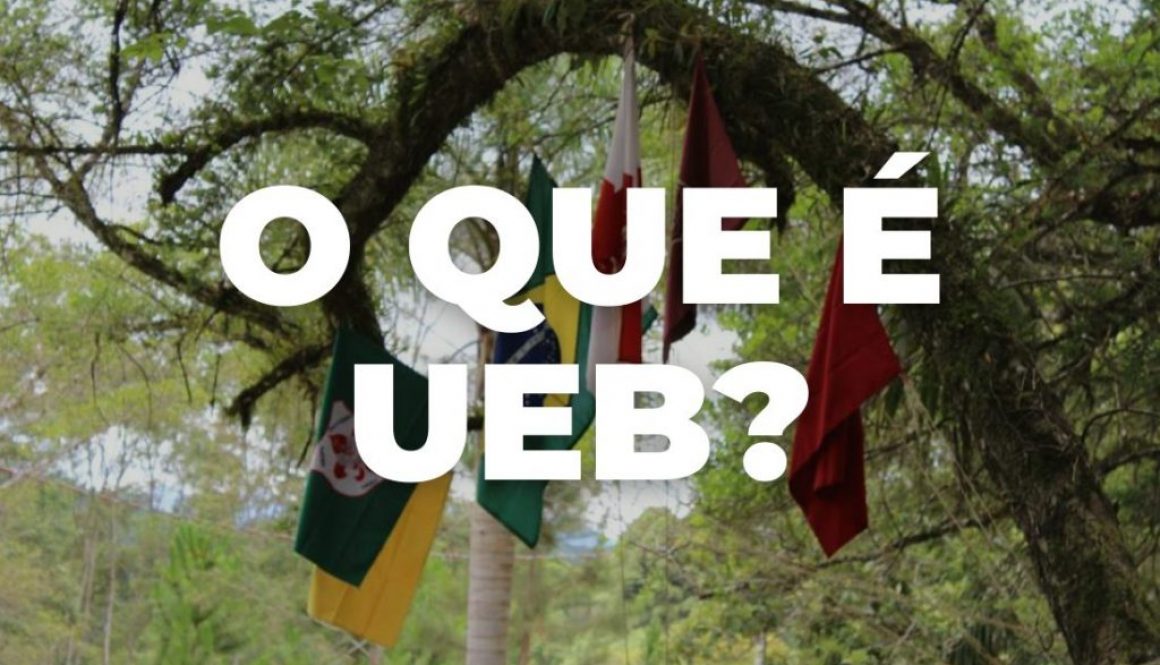 O QUE É UEB